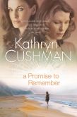 Promise to Remember, A (Tomorrow's Promise Collection Book #1)