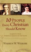 10 People Every Christian Should Know (Ebook Shorts)