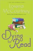Book Cover Image. Title: Dying to Read (The Cate Kinkaid Files Book #1):  A Novel, Author: Lorena McCourtney