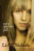 Not a Sparrow Falls (The Second Chances Collection Book #1)