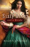 Sixty Acres and a Bride (Ladies of Caldwell County Book #1)