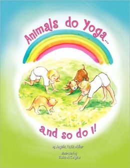 Animals Do Yoga And So Do I