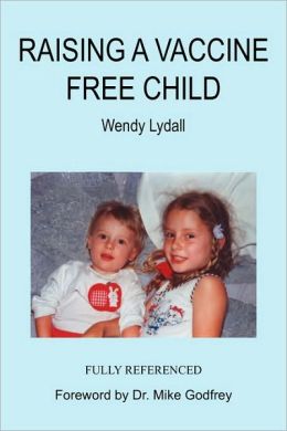 Raising A Vaccine Free Child