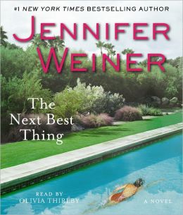 The Next Best Thing: A Novel