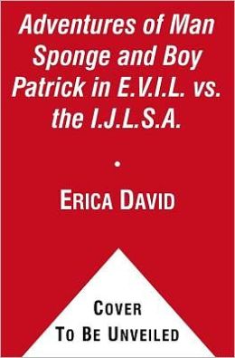 The Adventures of Man Sponge and Boy Patrick in E.V.I.L. vs. the I.J.L.S.A.