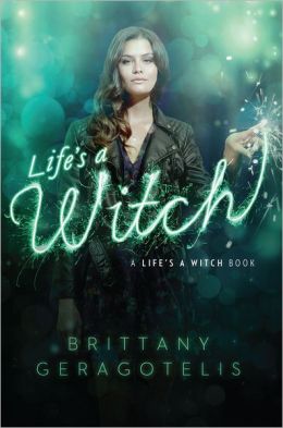Life's a Witch (Life's a Witch Series #1)