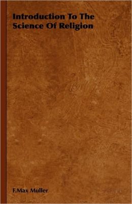 Introduction to the Science of Religion
