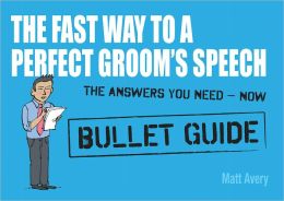 The Fast Way to a Perfect Groom's Speech