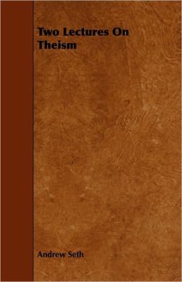 Two Lectures On Theism
