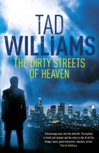 Cover Image: The Dirty Streets of Heaven...