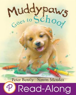 Muddypaws Goes to School (Parragon Read-Along)