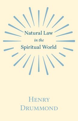 Natural Law in the Spiritual World