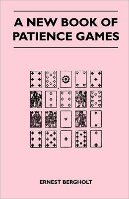 A New Book Of Patience Games