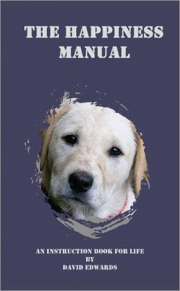 The Happiness Manual