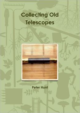 Collecting Old Telescopes