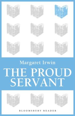 The Proud Servant