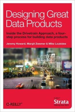 Designing Great Data Products