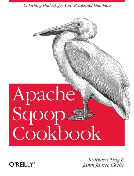 Pdf format books download Apache Sqoop Cookbook PDF (English Edition) by Kathleen Ting, Jarek Jarcec Cecho 9781449364625