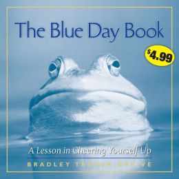 The Blue Day Book: A Lesson in Cheering Yourself Up