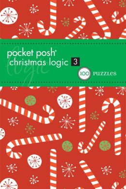 Pocket Posh Christmas Logic 4: 100 Puzzles The Puzzle Society