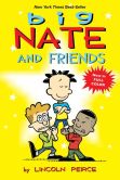 Book Cover Image. Title: Big Nate and Friends (NOOK Comics with Zoom View), Author: Lincoln Peirce