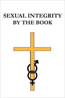 Sexual Integrity By The Book
