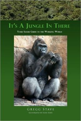 It's a Jungle in There: Your Safari Guide to the Working World