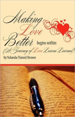 Making Love Better Begins Within Yolanda 