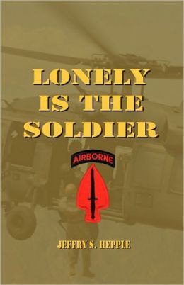 Lonely Is The Soldier