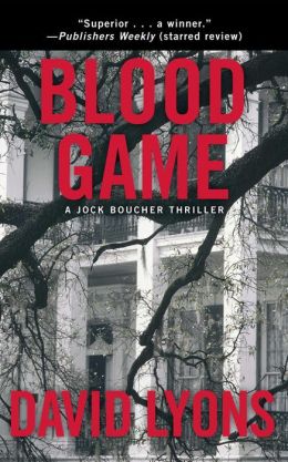 Blood Game: A Jock Boucher Thriller David Lyons