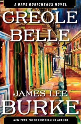Creole Belle (Dave Robicheaux Series #19)
