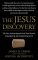The Jesus Discovery: The New Archaeological Find That Reveals the Birth of Christianity
