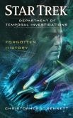 Book Cover Image. Title: Star Trek:  DTI: Forgotten History, Author: Christopher L. Bennett