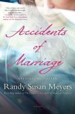 Accidents of Marriage: A Novel