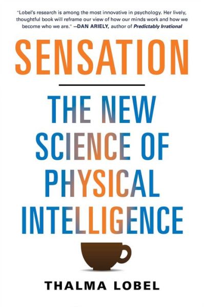 Free downloadable audiobooks for mp3 Sensation: The New Science of Physical Intelligence 9781451699135