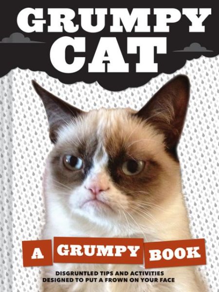 Free bookworn 2 download Grumpy Cat: A Grumpy Book