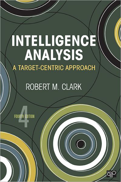 Intelligence Analysis: A Target-Centric Approach