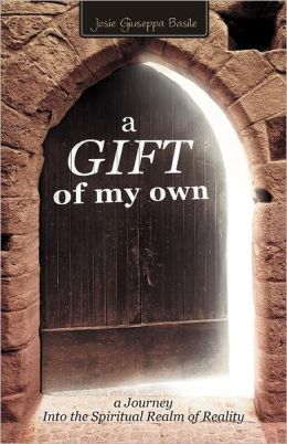 A Gift Of My Own