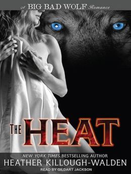 The Heat (Big Bad Wolf Series #1)