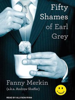 Fifty Shames of Earl Grey: A Parody