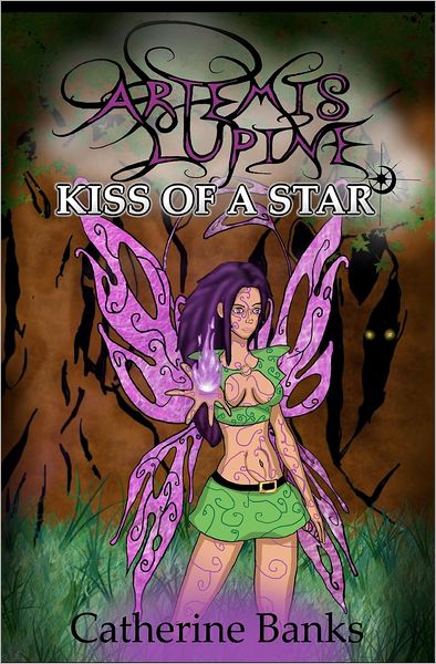 Kiss of a Star: An Artemis Lupine Novel