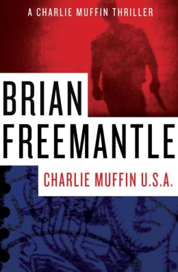Charlie Muffin U.S.A.: A Charlie Muffin Thriller (Book Four)