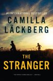 Book Cover Image. Title: The Stranger:  A Novel, Author: Camilla Lackberg
