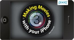 Making Movies with Your iPhone