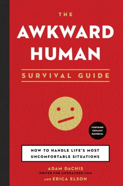 Download free pdf ebook The Awkward Human Survival Guide: How to Handle Life's Most Uncomfortable Situations