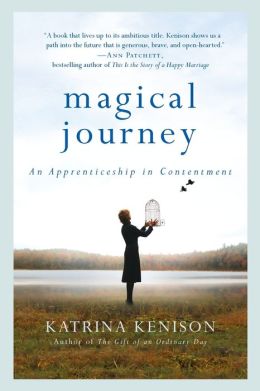 Magical Journey: An Apprenticeship in Contentment