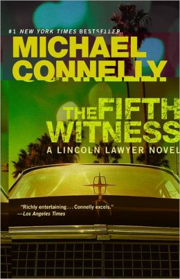 The Fifth Witness (Mickey Haller Series #4)