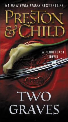 Two Graves (Special Agent Pendergast Series #12)