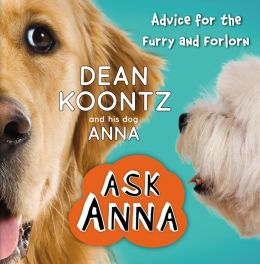 ASK ANNA: Advice for the Furry and Forlorn