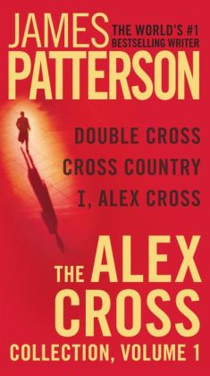 The Alex Cross Collection, Volume One James Patterson